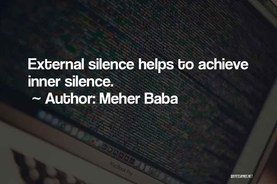 Silence Helps Quotes By Meher Baba