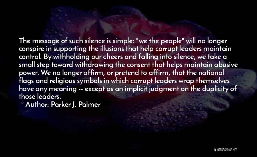 Silence Helps Quotes By Parker J. Palmer