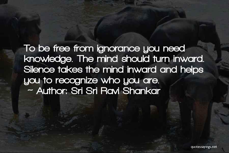 Silence Helps Quotes By Sri Sri Ravi Shankar