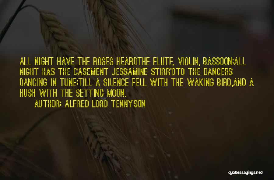 Silence Hush Hush Quotes By Alfred Lord Tennyson