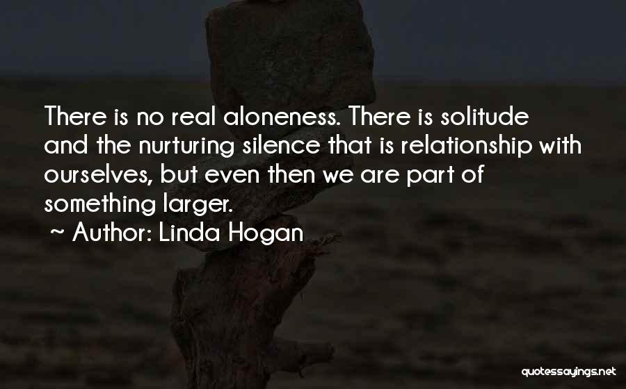 Silence In A Relationship Quotes By Linda Hogan