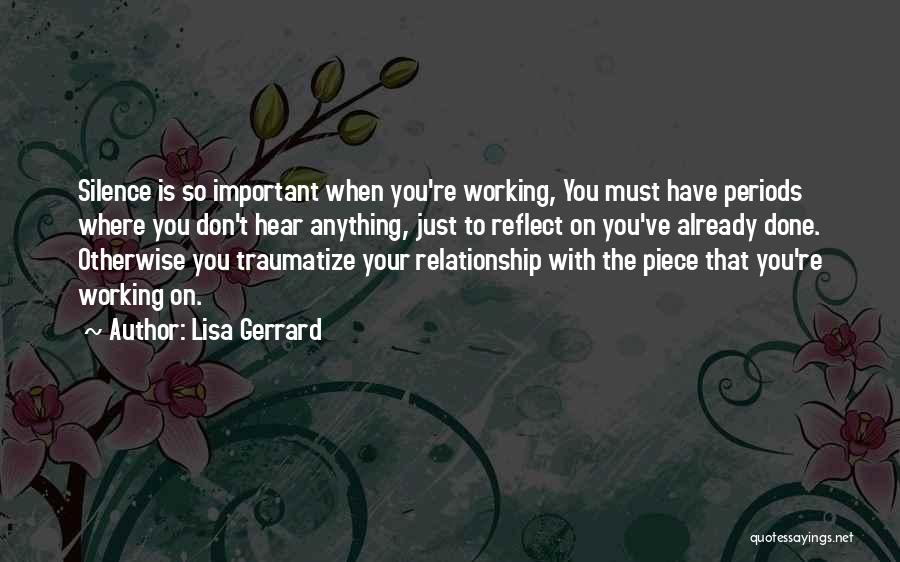 Silence In A Relationship Quotes By Lisa Gerrard