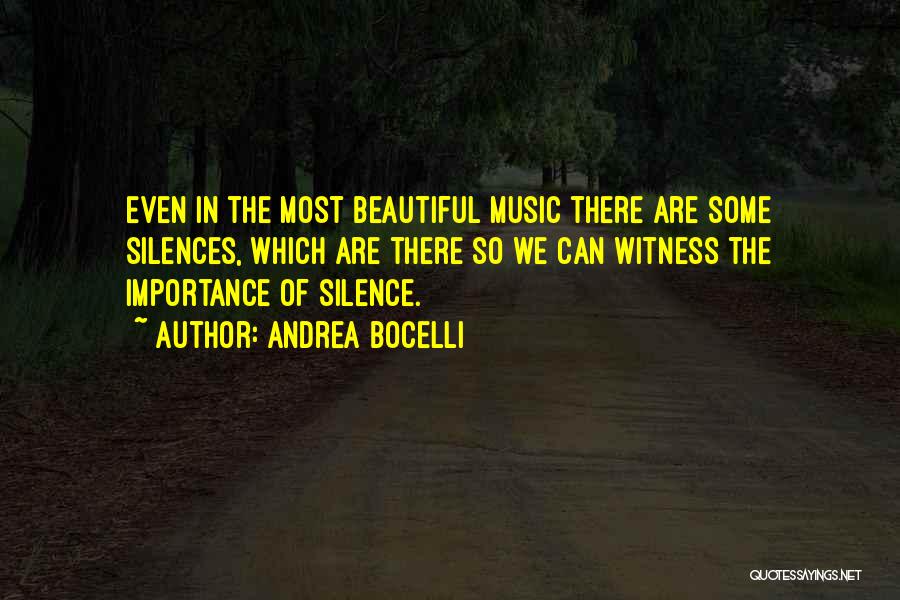 Silence In Music Quotes By Andrea Bocelli