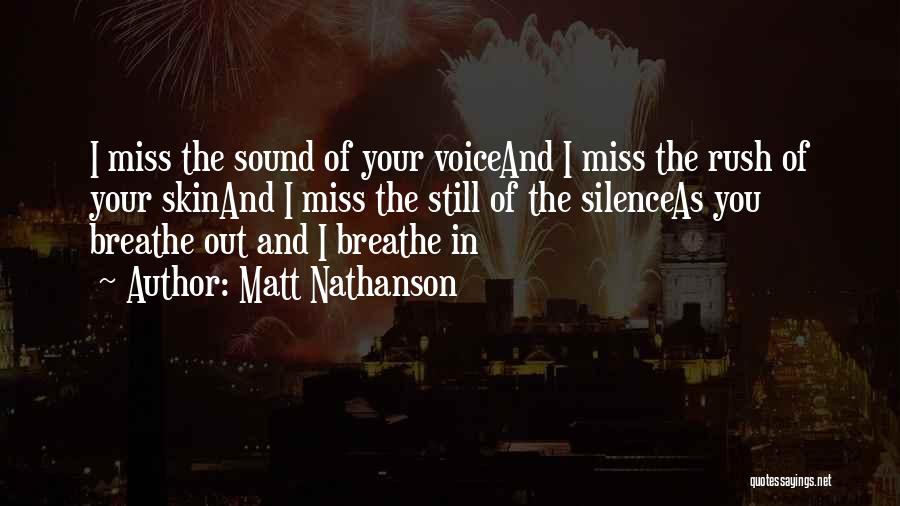 Silence In Music Quotes By Matt Nathanson