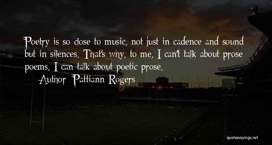 Silence In Music Quotes By Pattiann Rogers