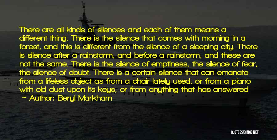 Silence In The Morning Quotes By Beryl Markham