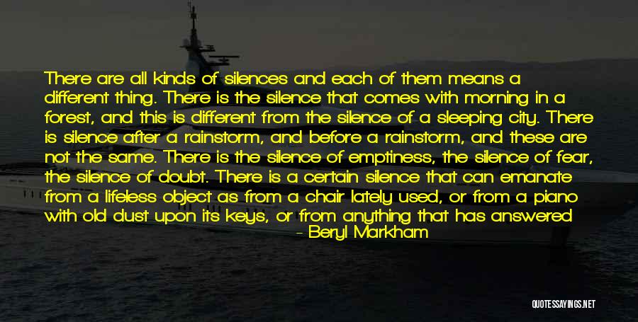 Silence In The Morning Quotes By Beryl Markham