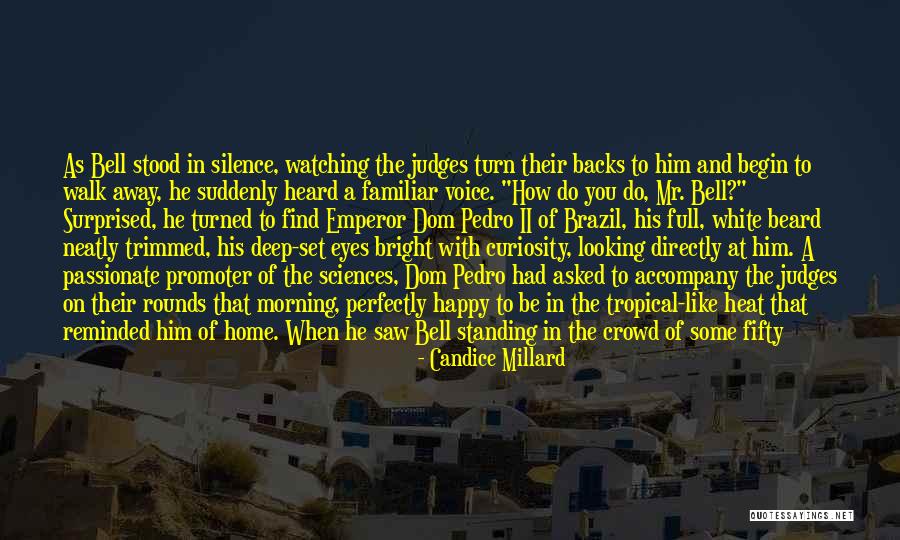 Silence In The Morning Quotes By Candice Millard Silence In The Morning Quotes By Candice Millard