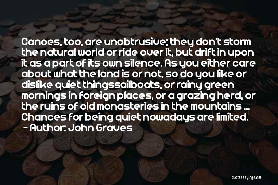 Silence In The Morning Quotes By John Graves