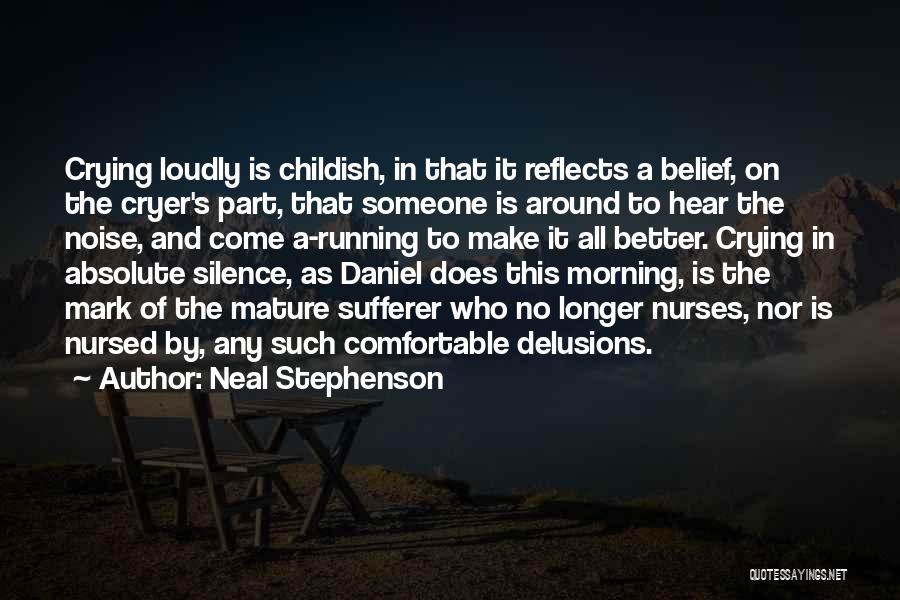 Silence In The Morning Quotes By Neal Stephenson