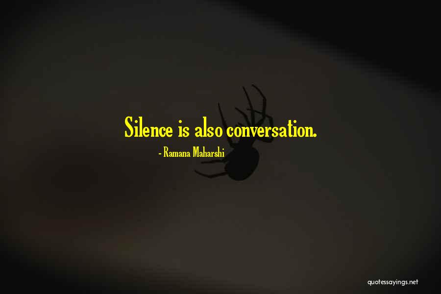 Silence Is Also Quotes By Ramana Maharshi Silence Is Also Quotes By Ramana Maharshi
