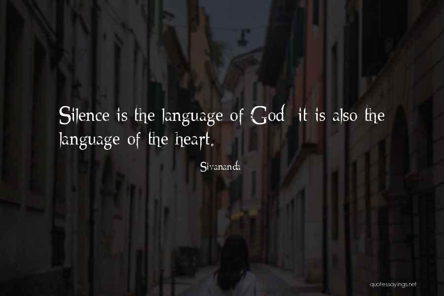 Silence Is Also Quotes By Sivananda Silence Is Also Quotes By Sivananda