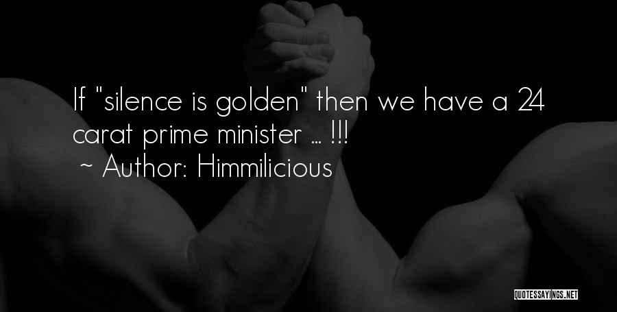 Silence Is Golden Quotes By Himmilicious