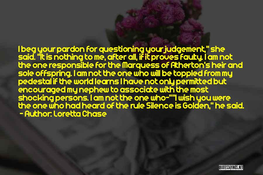 Silence Is Golden Quotes By Loretta Chase