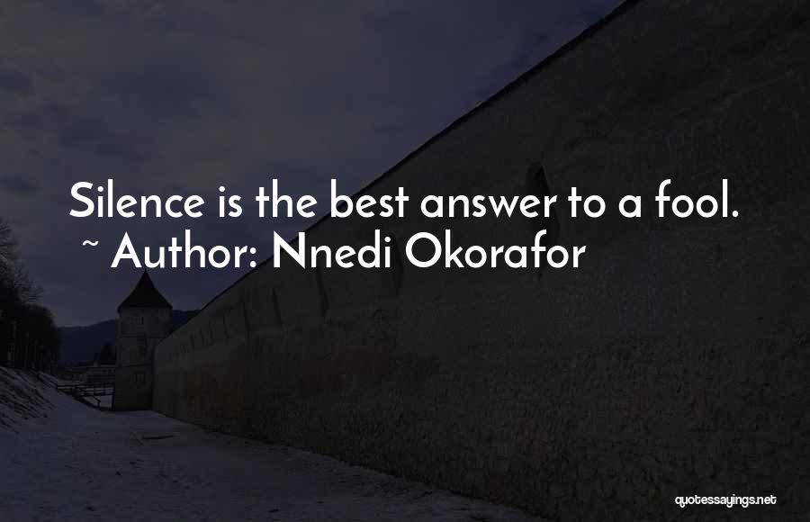 Silence Is The Answer Quotes By Nnedi Okorafor