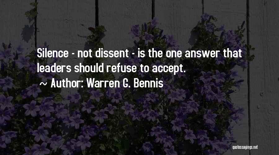 Silence Is The Answer Quotes By Warren G. Bennis