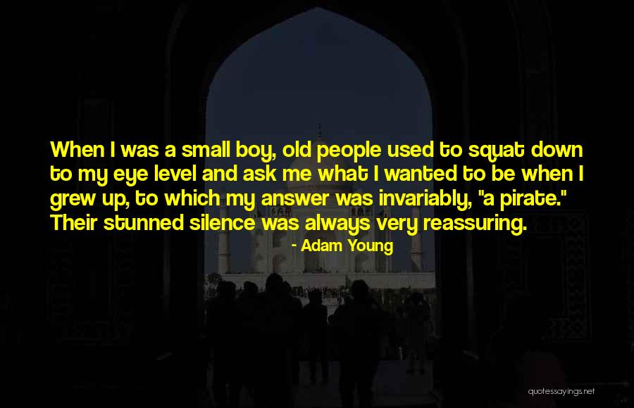 Silence Is The Best Answer Quotes By Adam Young Silence Is The Best Answer Quotes By Adam Young