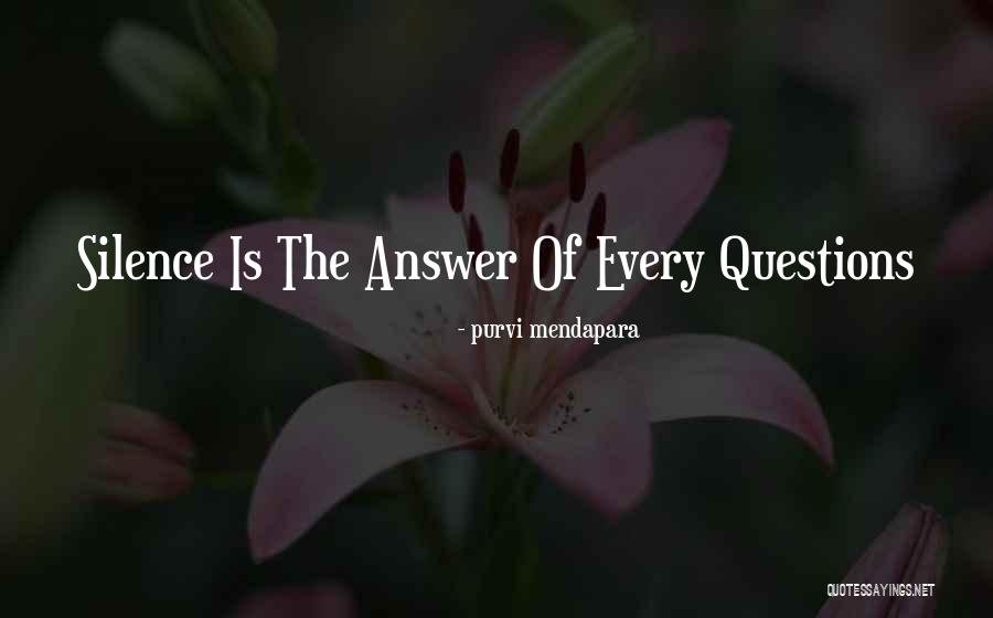 Silence Is The Best Answer Quotes By Purvi Mendapara Silence Is The Best Answer Quotes By Purvi Mendapara