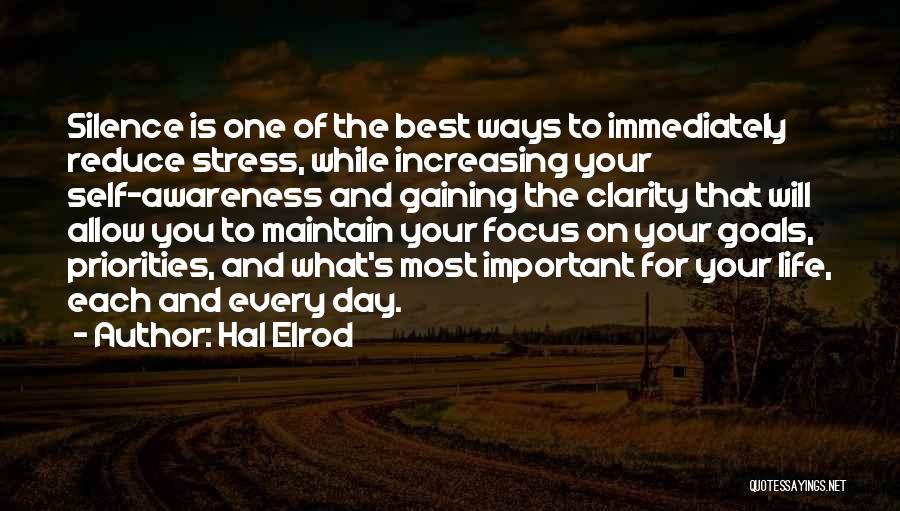 Silence Is The Best Quotes By Hal Elrod