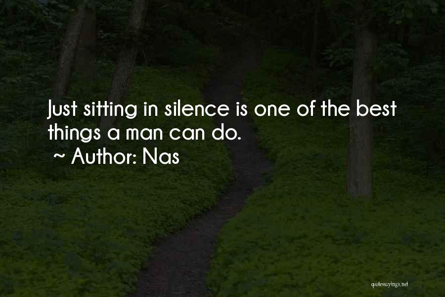 Silence Is The Best Quotes By Nas
