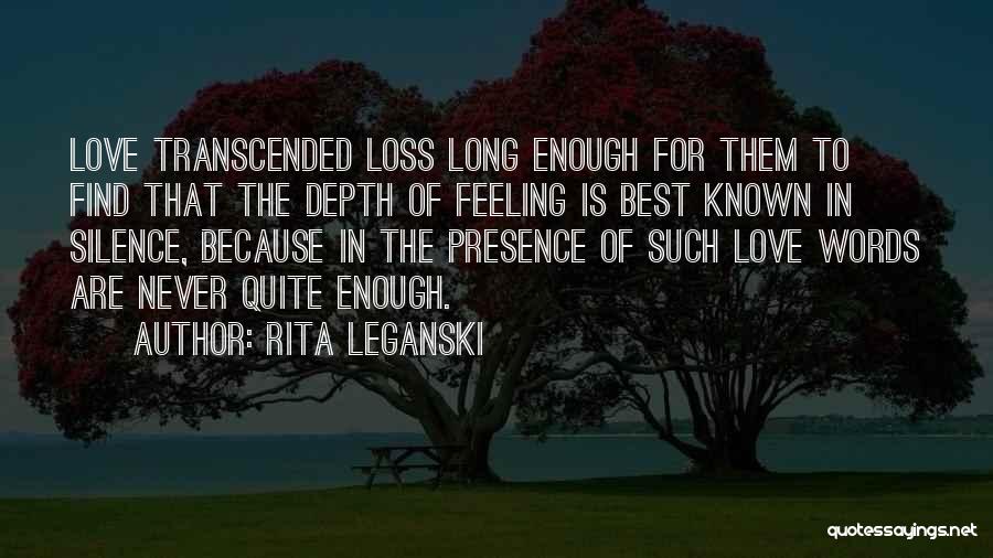 Silence Is The Best Quotes By Rita Leganski