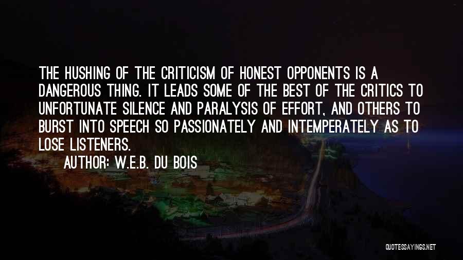 Silence Is The Best Quotes By W.E.B. Du Bois