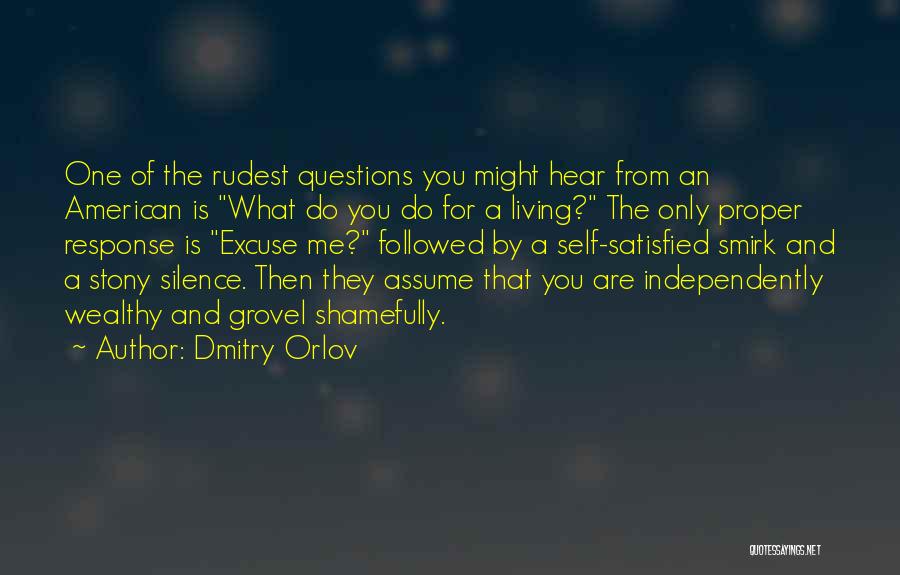 Silence Is The Best Response Quotes By Dmitry Orlov