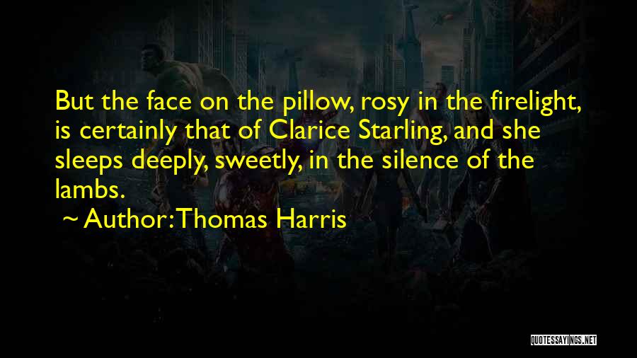 Silence Lambs Quotes By Thomas Harris