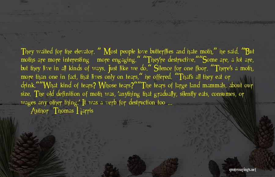 Silence Lambs Quotes By Thomas Harris