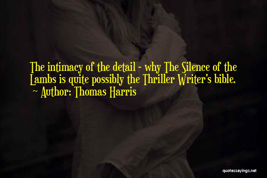 Silence Lambs Quotes By Thomas Harris