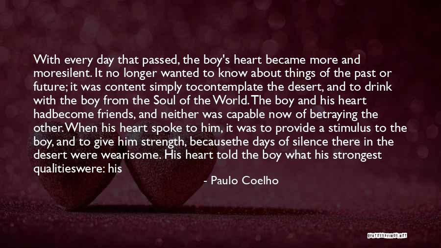 Silence Of Friends Quotes By Paulo Coelho Silence Of Friends Quotes By Paulo Coelho