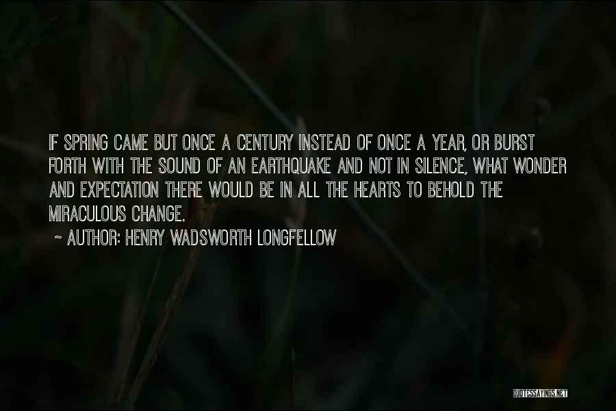 Silence Of Nature Quotes By Henry Wadsworth Longfellow