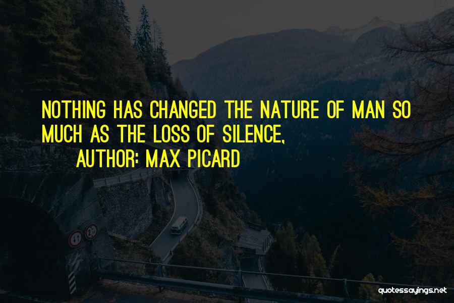 Silence Of Nature Quotes By Max Picard