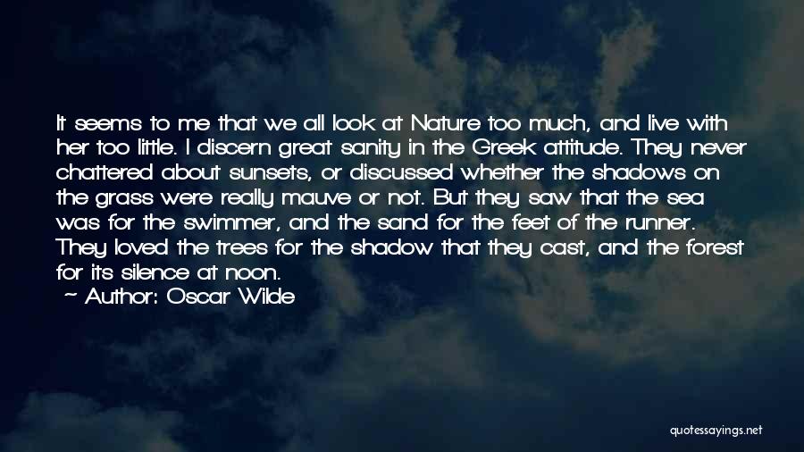Silence Of Nature Quotes By Oscar Wilde