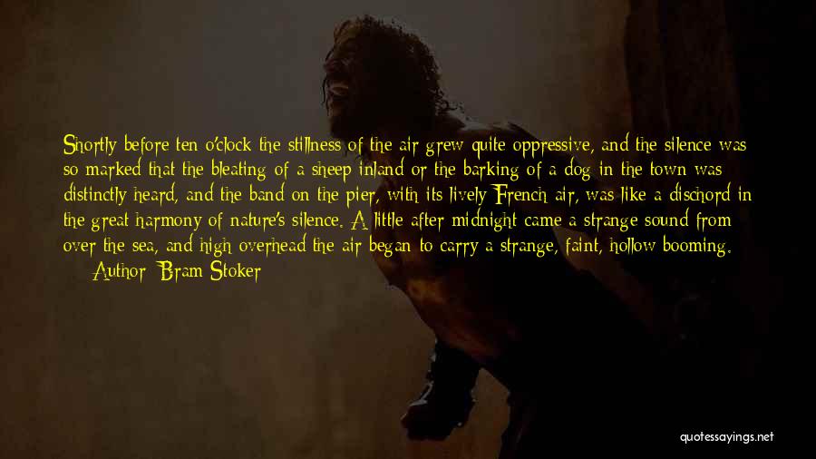 Silence Of Sea Quotes By Bram Stoker