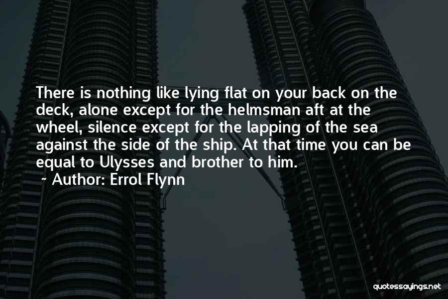 Silence Of Sea Quotes By Errol Flynn