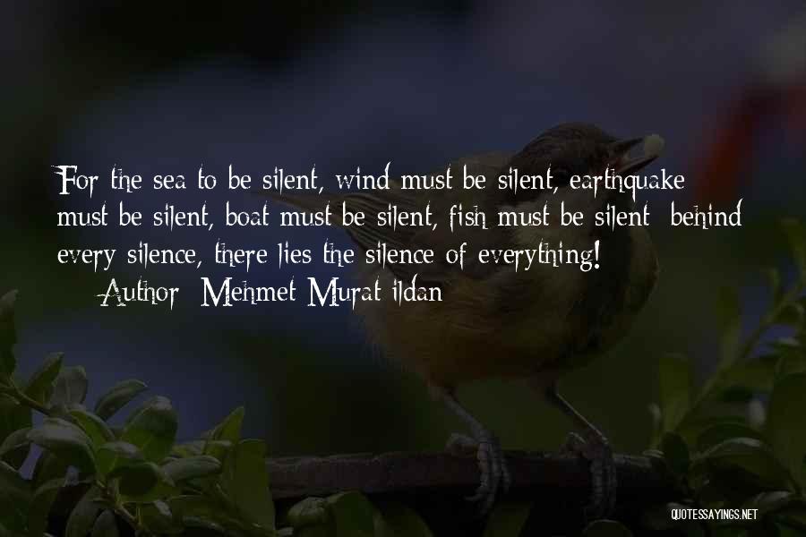 Silence Of Sea Quotes By Mehmet Murat Ildan