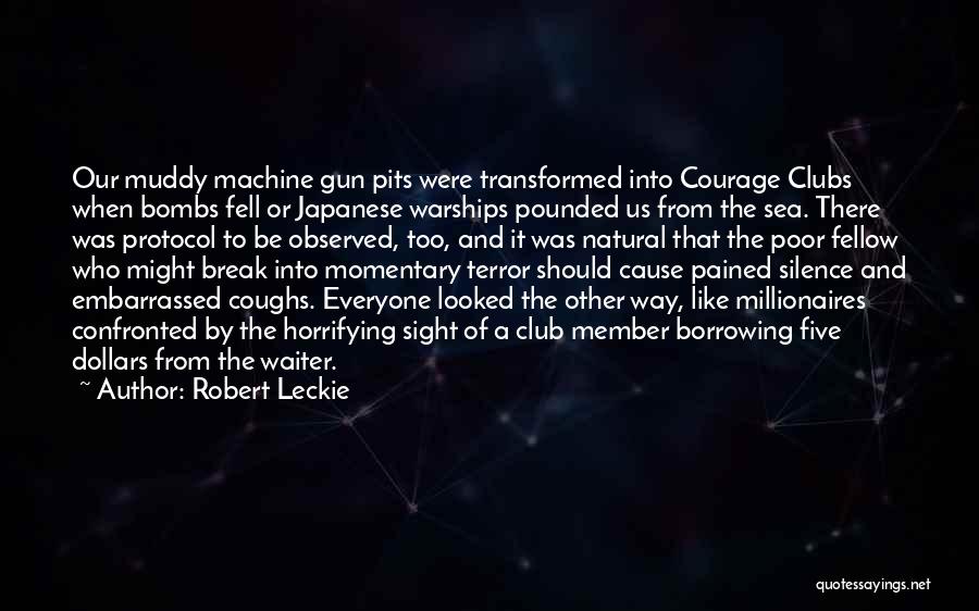 Silence Of Sea Quotes By Robert Leckie