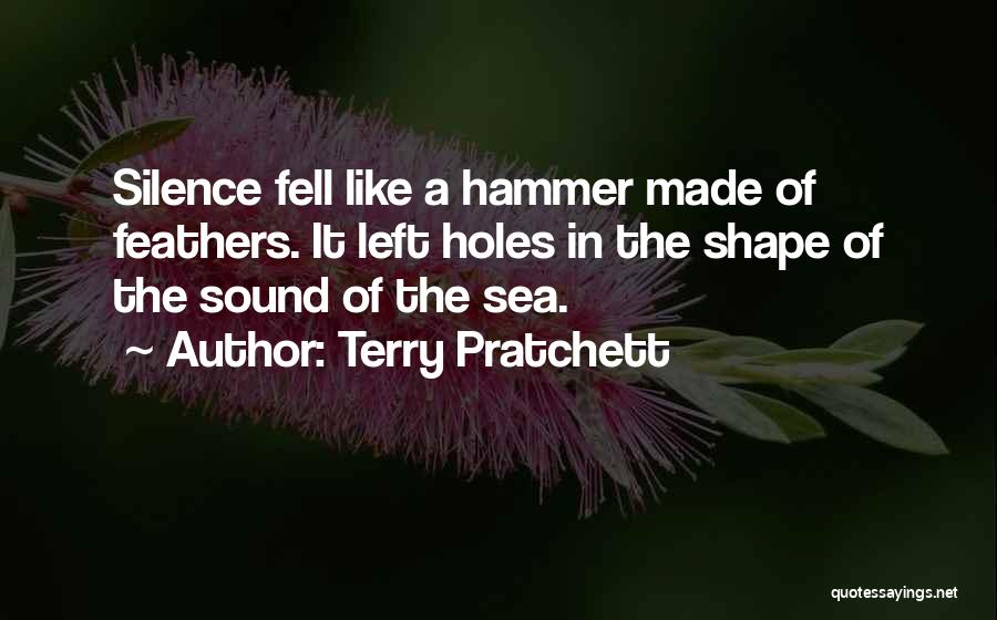Silence Of Sea Quotes By Terry Pratchett