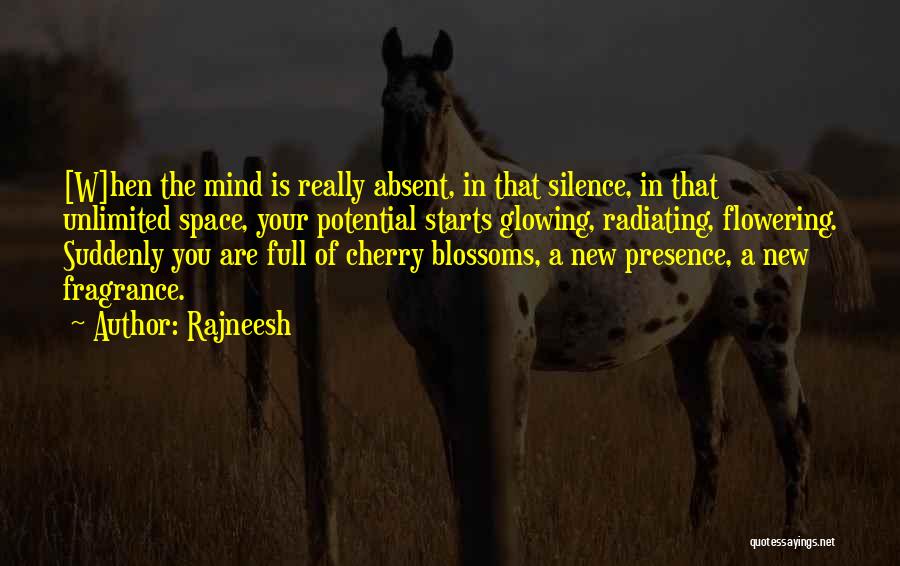 Silence Of The Mind Quotes By Rajneesh