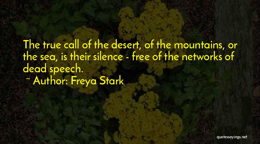 Silence Of The Sea Quotes By Freya Stark