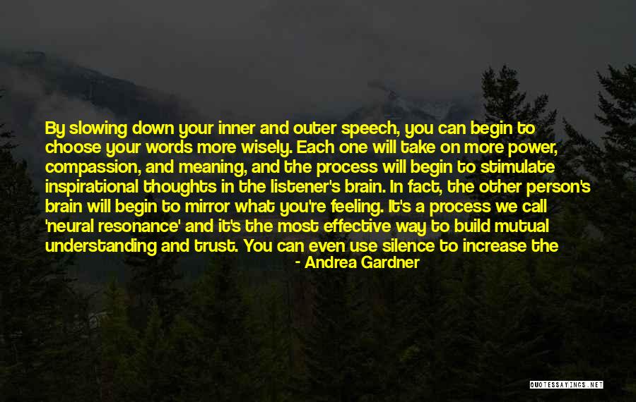 Silence Power Quotes By Andrea Gardner Silence Power Quotes By Andrea Gardner