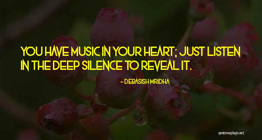 Silence Power Quotes By Debasish Mridha Silence Power Quotes By Debasish Mridha