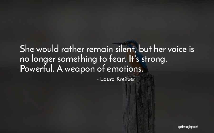 Silence Power Quotes By Laura Kreitzer Silence Power Quotes By Laura Kreitzer