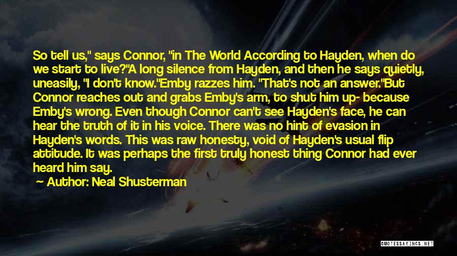 Silence Says More Than Words Quotes By Neal Shusterman