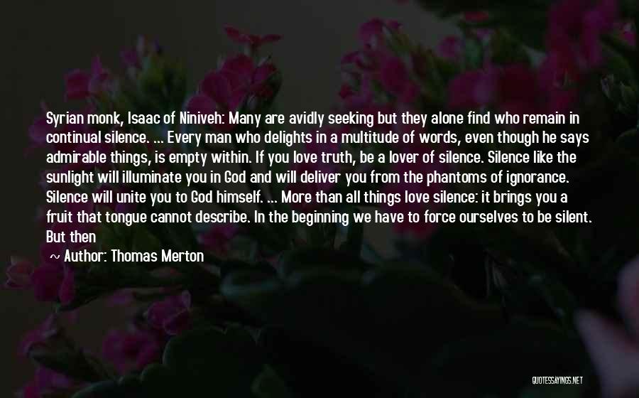 Silence Says More Than Words Quotes By Thomas Merton