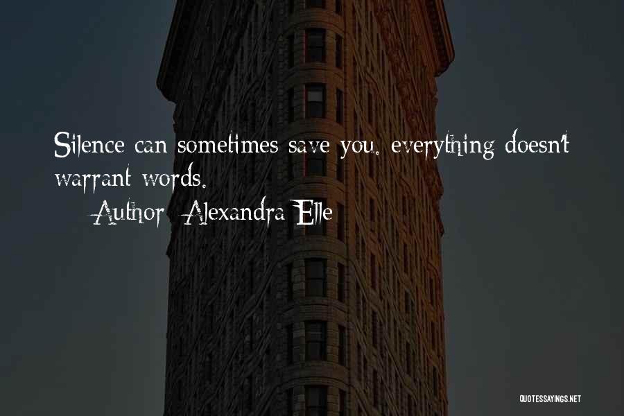 Silence Sometimes Quotes By Alexandra Elle