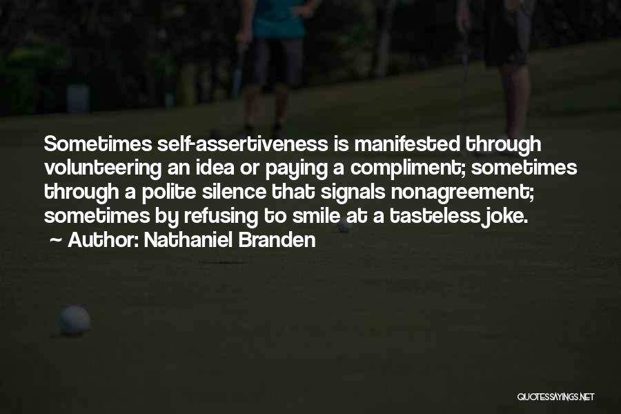 Silence Sometimes Quotes By Nathaniel Branden