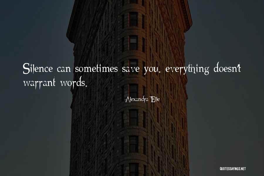 Silence Speaks More Than Words Quotes By Alexandra Elle Silence Speaks More Than Words Quotes By Alexandra Elle
