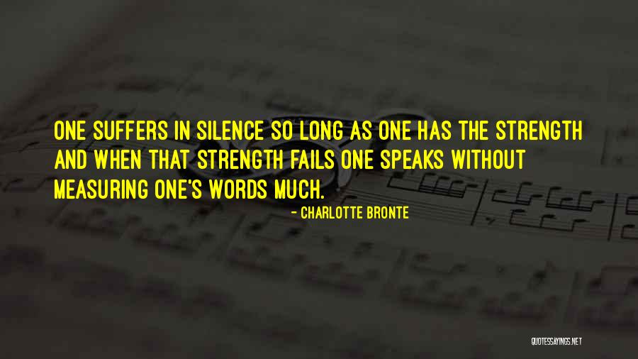 Silence Speaks More Than Words Quotes By Charlotte Bronte